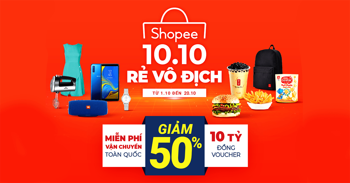 Shopee 10.10 khuyến mãi cực khủng – Giảm đến 50%, Rẻ vô địch