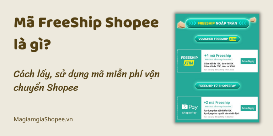 Mã Freeship Shopee là gì? Cách lấy mã miễn phí vận chuyển Shopee