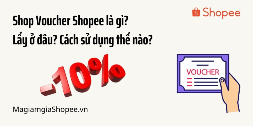 Shop voucher Shopee