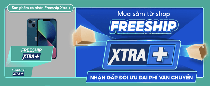 Freeship Xtra Plus là gì