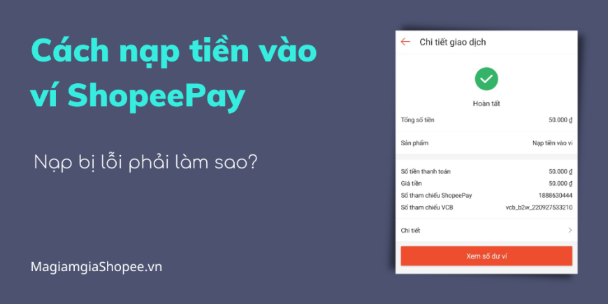 Cách nạp tiền vào ví ShopeePay từ tài khoản ngân hàng liên kết