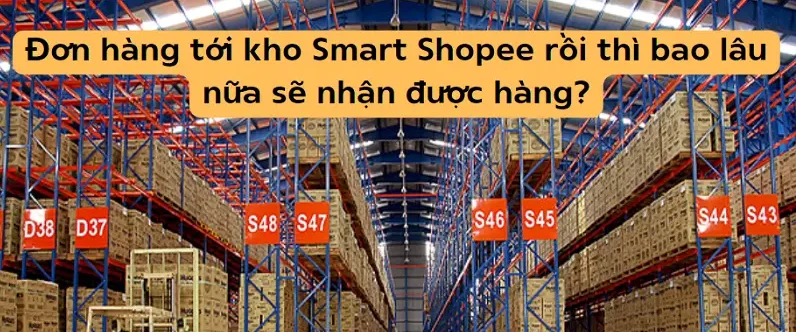 Kho Smart Shopee