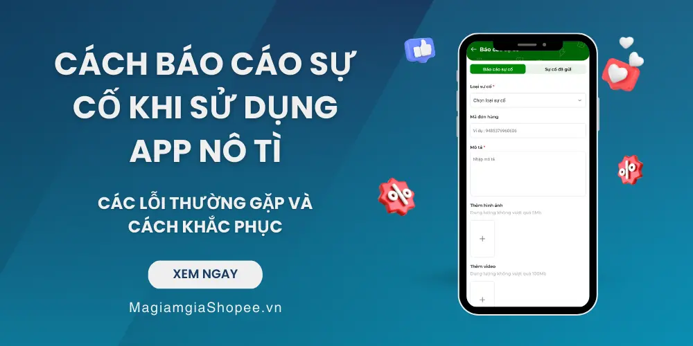 báo cáo sự cố app nô tì