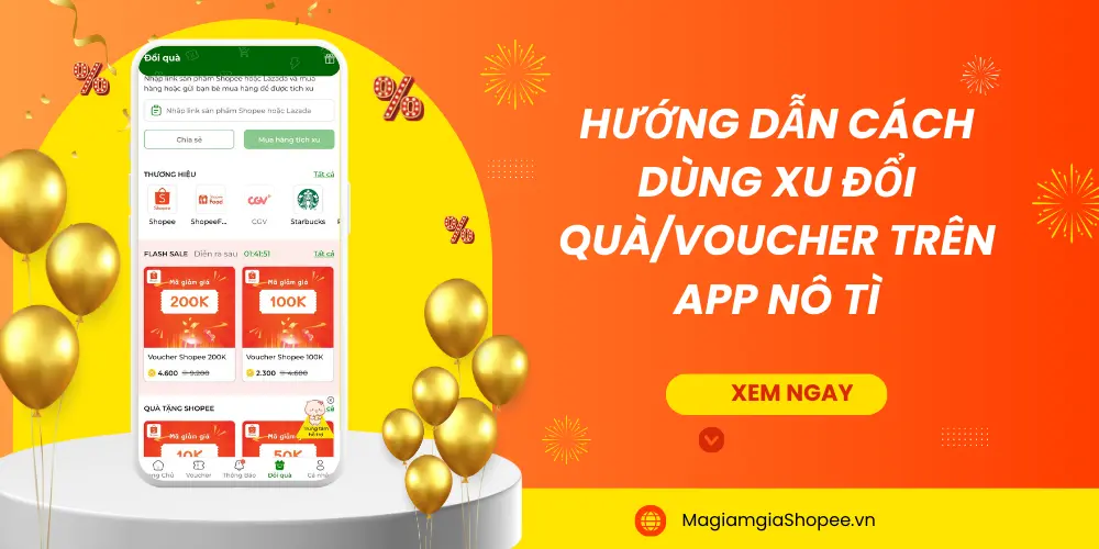 cách dùng xu đổi quà voucher trên app nô tì