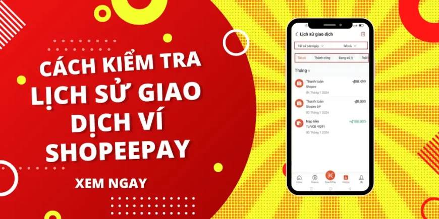 kiểm tra lịch sử giao dịch ví shopeepay