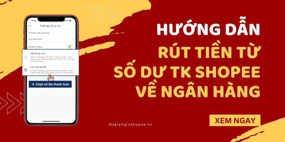 rút tiền từ số dư tk shopee về ngân hàng