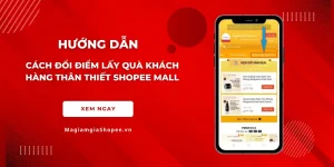 đổi điểm lấy quà shopee mall