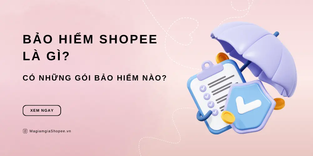 bảo hiểm shopee là gì
